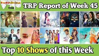 FMN TRP Report of Week 45 : Top 10 Popular Shows of this Week