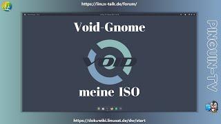 Void Gnome - meine ISO  #linux