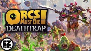 The only good orc is a DEAD orc... [Orcs Must Die! Deathtrap]