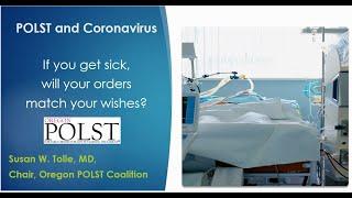 POLST and Coronavirus: If you get sick, do your orders match your wishes?