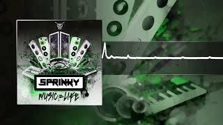 Sprinky - Music = Life (Official Video)