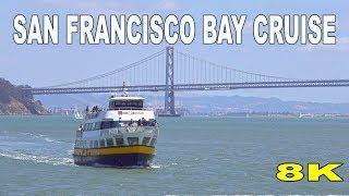 SAN FRANCISCO BAY CRUISE 8K