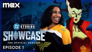 DC Studios Showcase Official Podcast | Episode 1 | Max