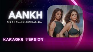 Aankh (Karaoke Version) - Sunidhi Chauhan | Sing Along