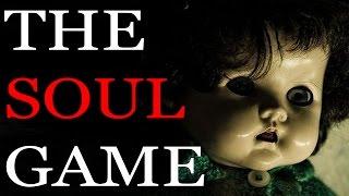 "The Soul Game" by BLOODWORTH | CreepyPasta Storytime