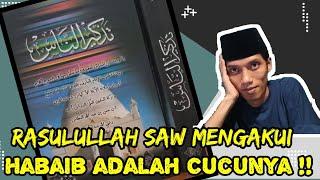 Kitab Tadzkirun Naas Sebut Rasulullah Saw Akui Habaib Adalah Cucu Keturunan Rasulullah saw !!