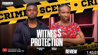 WITNESS PROTECTION REVIEW (LATEST NOLLYWOOD MOVIE REVIEW STARRING MAURICE SAM, SONIA UCHE)