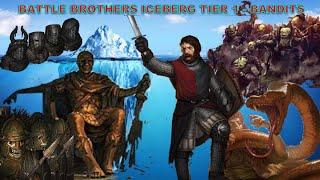 Battle Brothers Iceberg Explained| Tier1-Bandits| Battle Brothers Theories & Lore