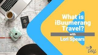 What Is iBuumerang Travel | How To Set Yourself Up For iBuumerang Success