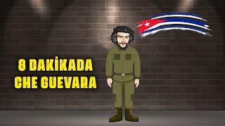 8 Dakikada CHE GUEVARA | Che Guevara Kimdir? | Che Guevara'nın Hayatı |