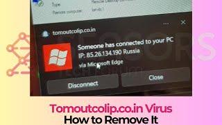 Tomoutcolip.co.in Pop-up Virus - How to Remove It [Solved]