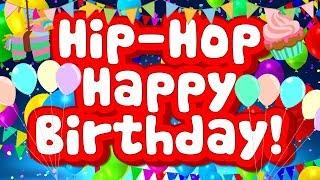 Hip-Hop Happy Birthday | Fun Birthday Song for Kids | Jack Hartmann