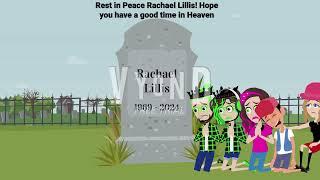 (Late) Rest in Peace, Rachael Lillis... 