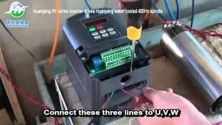 HY type 220V VFD connection Spindle motor and setting Video