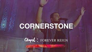 Cornerstone (Chapel: Forever Reign) - Hillsong Worship