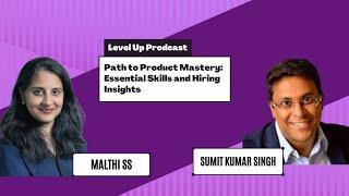 Path to Product Mastery: Essential Skills and Hiring Insights