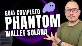  - GUIA COMPLETO, PHANTOM WALLET SOLANA! CRIAR, RESTAURAR E GUARDAR SUAS MOEDAS!