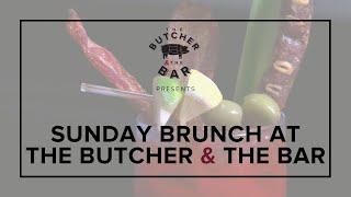 The Butcher & The Bar | All Day Brunch on Sundays