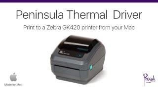 Zebra Driver for Zebra GK420 Printer on Mac