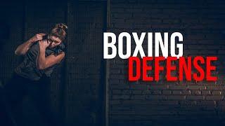 Boxing Defense: Don't Get Punched