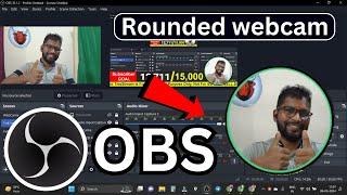 OBS  rounded webcam OBS ? Circular Webcam in OBS | OBS Studio Tutorial in Hindi 2024