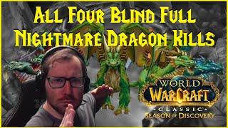 Season of Discovery: All Four Blind Full Nightmare Dragon Kills