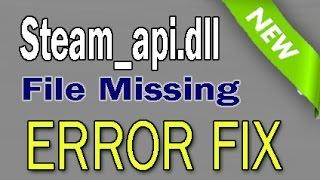 How to FIX steam_api.dll File Missing Error [Updated]