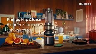 Blender 2w1 Philips Flip&Juice - automatyczne programy, łatwe czyszczenie, inspirujące przepisy