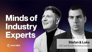 Veza Insider: Unleashing GROWTH Strategies with Stefan Katanic and Luka Djolic | VezaTalks 026