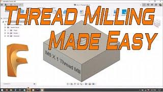 Thread Milling Made Easy