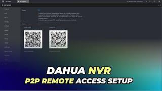 Dahua NVR P2P Remote Access Setup