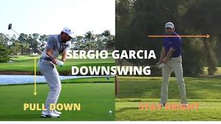 Sergio Garcia Downswing | Pull Down & Stay Height to Cover the Ball