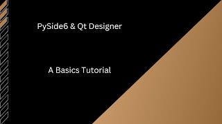 A basic PySide6 and Qt Designer tutorial.