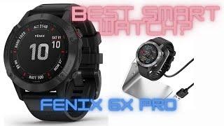 Garmin Fenix 6X Pro Review - Independent Honest