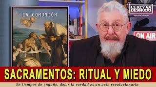 A fondo - Qué son los sacramentos, de dónde surgen y qué papel juegan en la iglesia