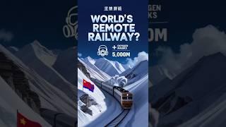 "World's most remote railway? "