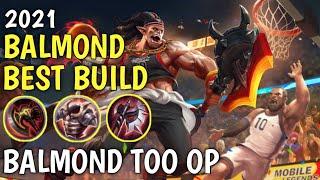 BALMOND BEST BUILD 2021 | TOP 1 GLOBAL BALMOND BUILD GUIDE | BALMOND GAMEPLAY - MLBB