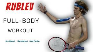 Andrey Rublev Full Body Tennis Workout Plan - Explosive Program Drills - 2024