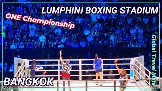 NEW Lumpinee Muay Thai Boxing Stadium Bangkok ONE Championship  Thailand