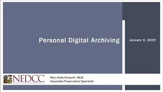 Personal Digital Archiving 01/09/2025