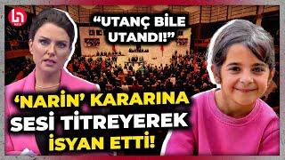 Ece Üner, Meclis'in 'Narin Güran' kararına ateş püskürdü! "Hangi milletin milletvekilisiniz siz!"