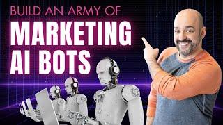 How to create an Ai Marketing Bot Army For Beginners | Part 1