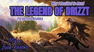 The Legend of Drizzt & Forgotten Realms by R.A. Salvatore | Why I Decided to Read