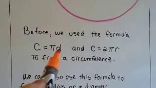 Grade 7 Math #9.1c, Use Circumference to find the Radius or Diameter