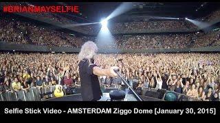 Brian May - Selfie Stick Video - AMSTERDAM Ziggo Dome (1/30/2015)