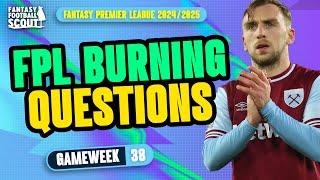 FPL BURNING QUESTIONS SEASON REVIEW! | HARRY, TOM & SONALDO! | Fantasy Premier League Tips 2024/25