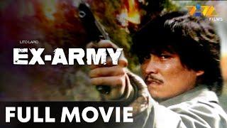 Ex-Army FULL MOVIE HD | Lito Lapid, Marianne de la Riva, Tetchie Agbayani, Paquito Diaz