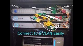 Connect to a VLAN Easily