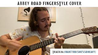 FULL ABBEY ROAD COVER - 06 - I Want You (She's So Heavy) (Fingerstyle Guitar) - Ray McGale Acoustic