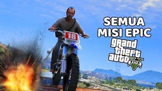 SEMUA MISI EPIC DI GTA 5 - GTA 5 STORY